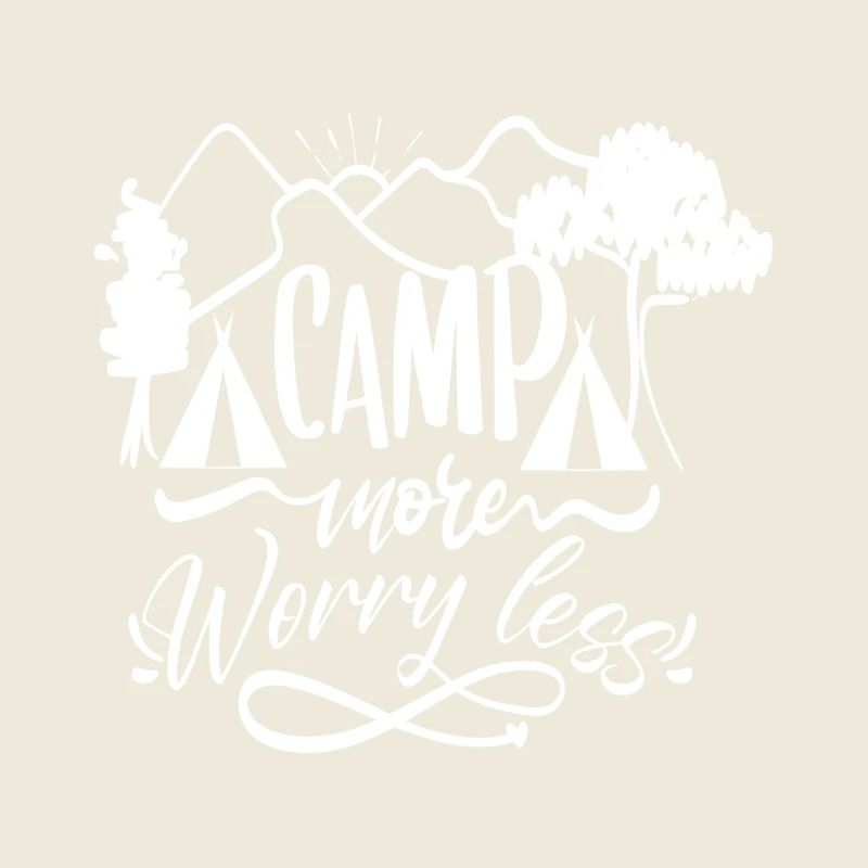 Campez plus, souciez-vous moins