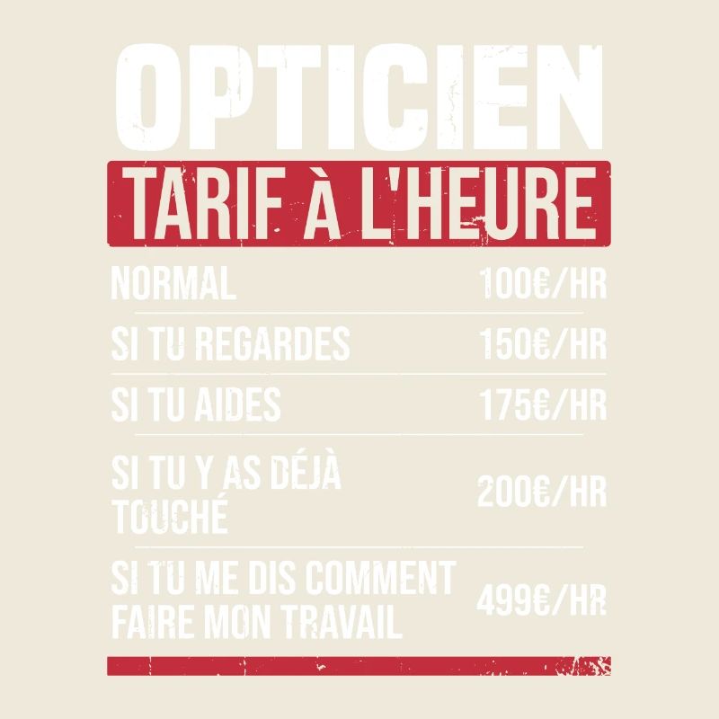 Optician hourly rate gift idea humor