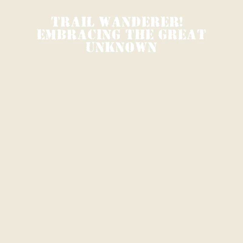 Hiking - Trail wanderer, embracing the great
