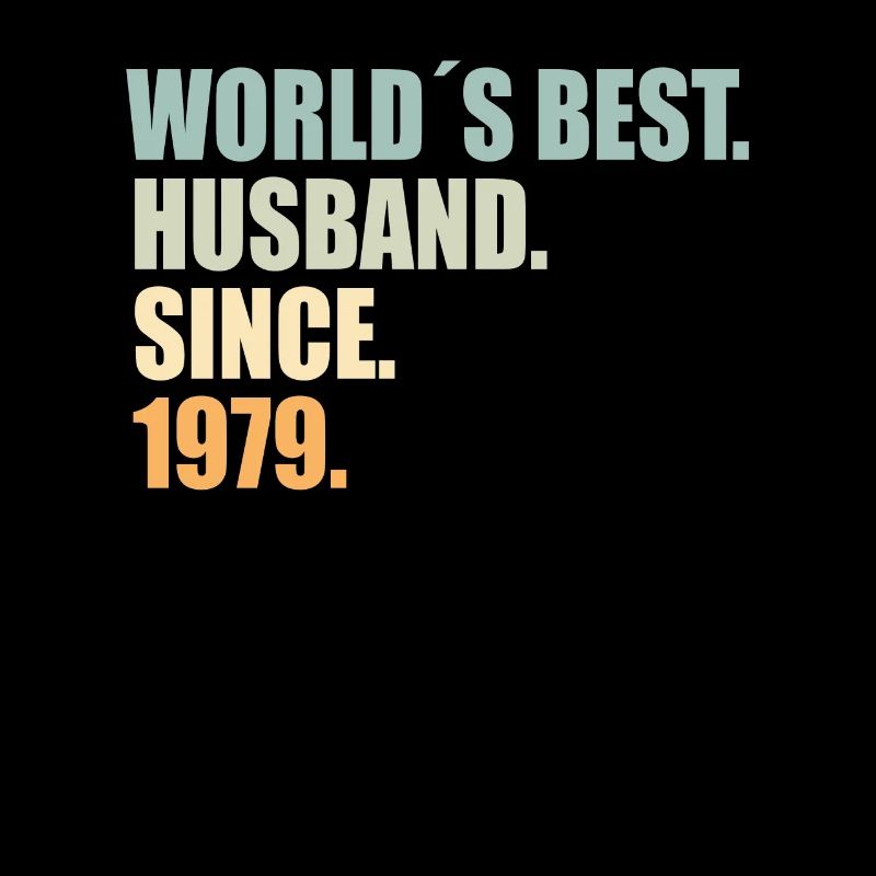 Bester Ehemann seit 1979 45.Hochzeitstag