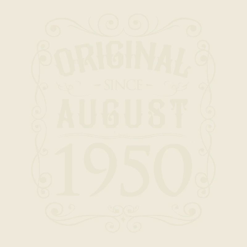 Vintage - Original since August 1950 Birthday