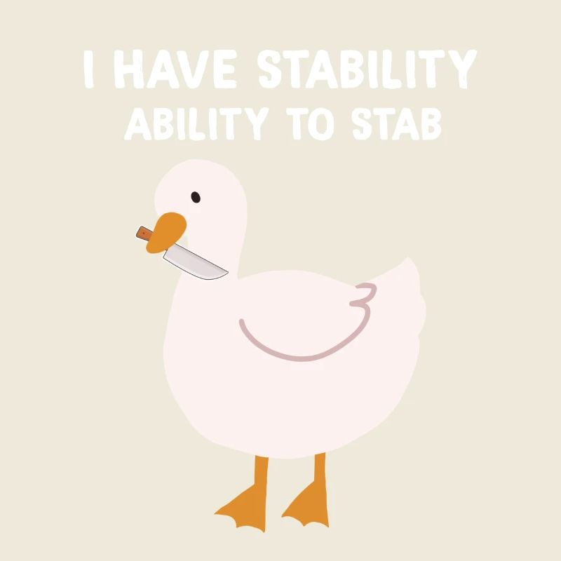 I Have Stability Ability To Stab
