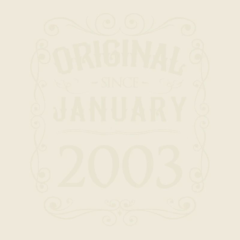 Vintage - Original since January 2003 Birthday