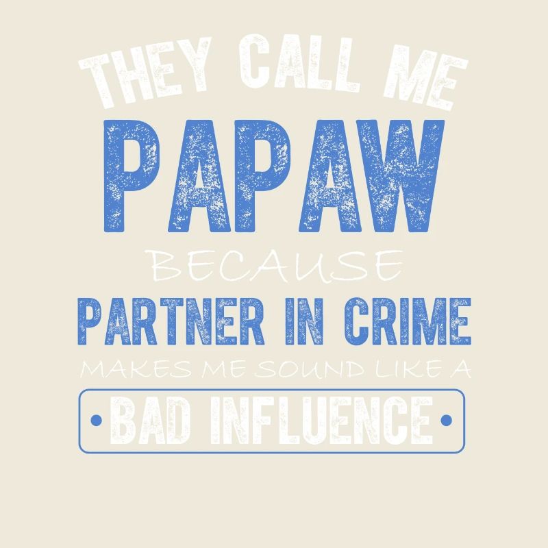 Ils m’appellent Papaw parce que partenaire dans le crime
