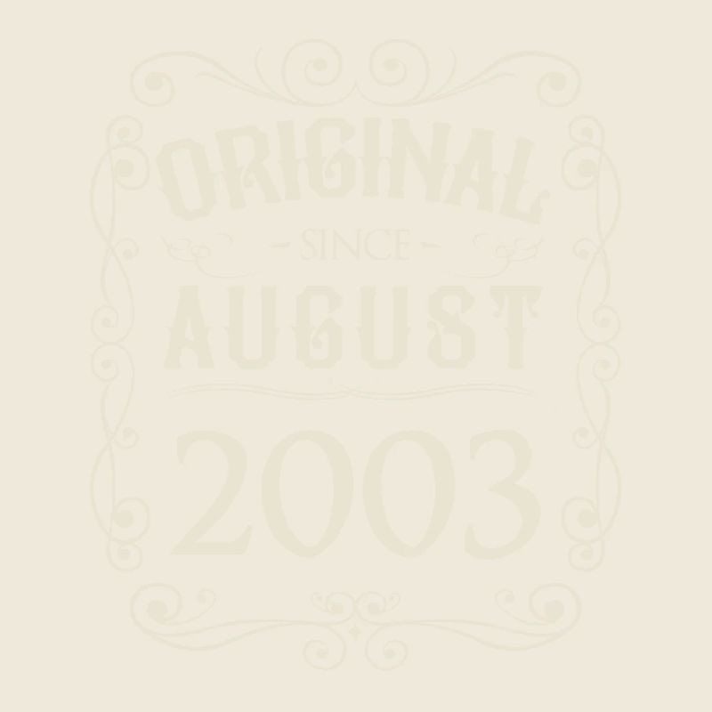 Vintage - Original since August 2003 Birthday