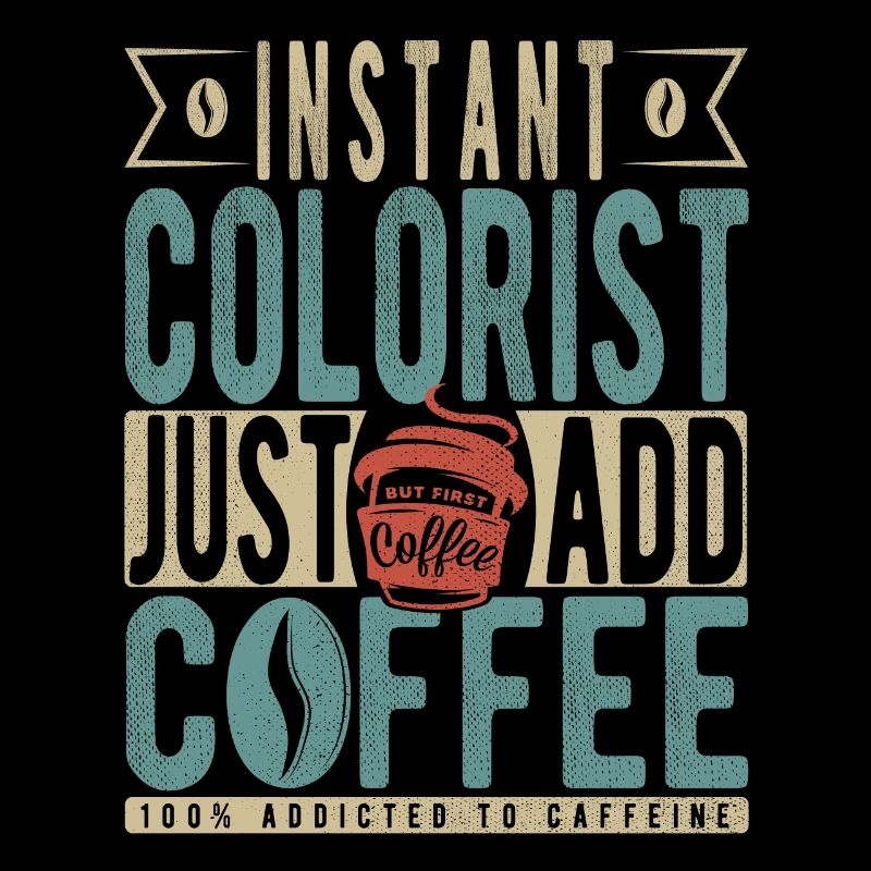 Instant Colorist Fügen Sie einfach Kaffee hinzu