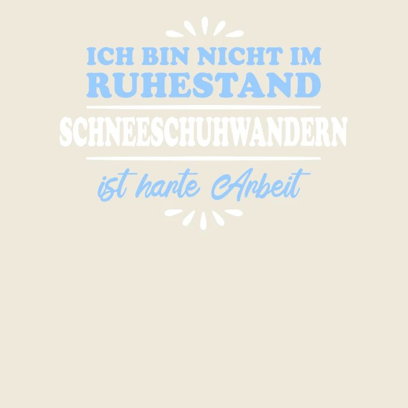 Ruhestand Rentner Pensioner Schneeschuhwanderer