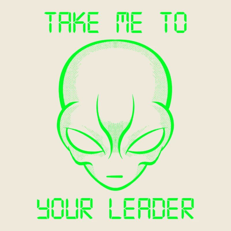 Fun Green Alien Head Space Take Me To Your Leader