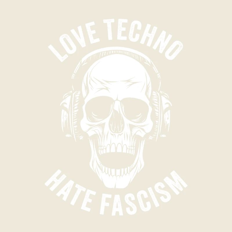 LOVE TECHNO HATE FASCISM