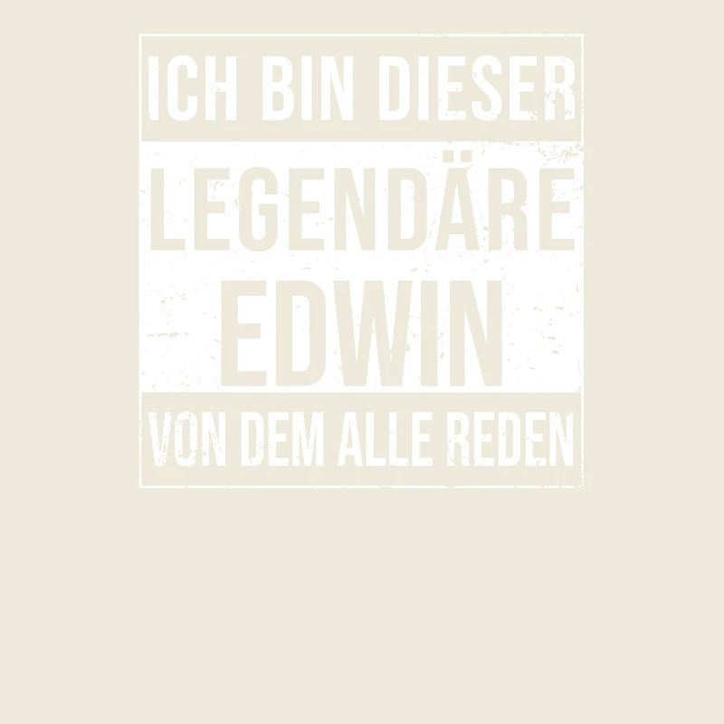 I'm This Legendary Shirt For Edwin