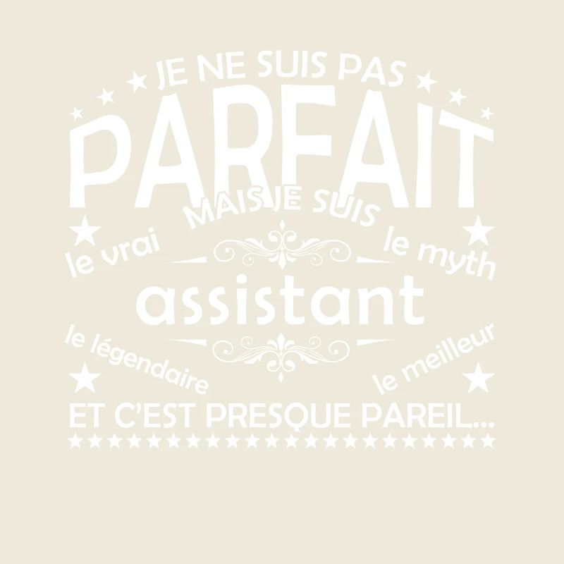 Assistant, the only Assistant, the real Assistant,