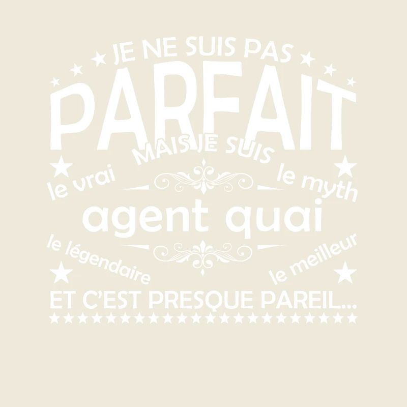 Agent Quai le seul Agent Quai le vrai Agent Quai