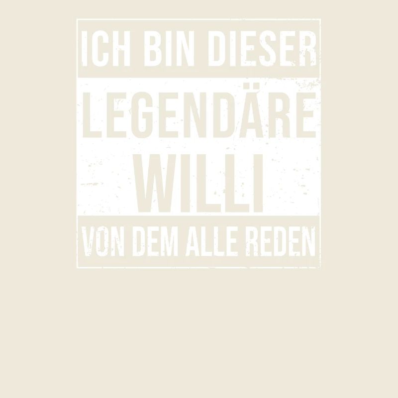 I'm this legendary for Willi