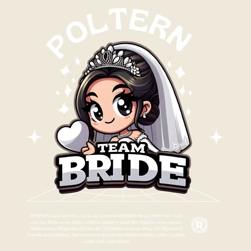 Team Bride - Gemeinsam stark zur Polterhochzeit