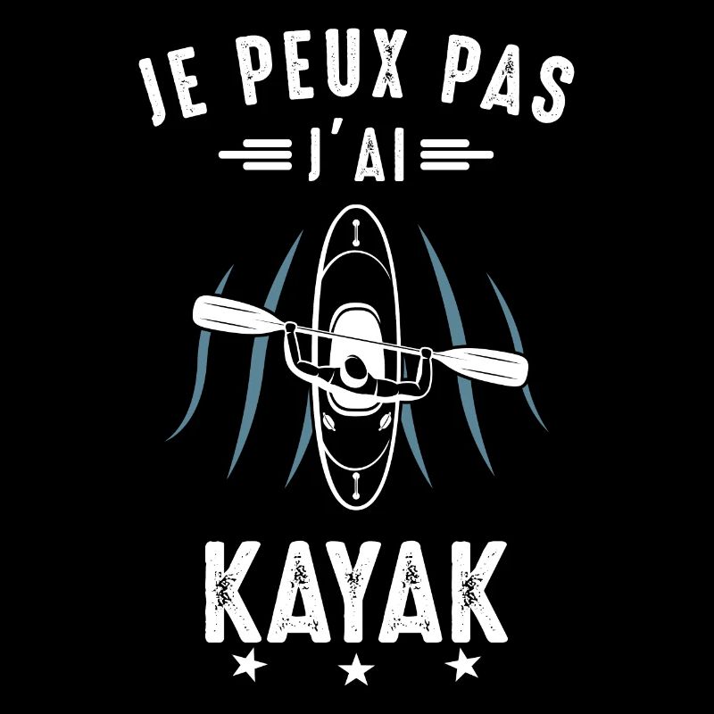 I can't I kayak Kayaker canoeist paddle