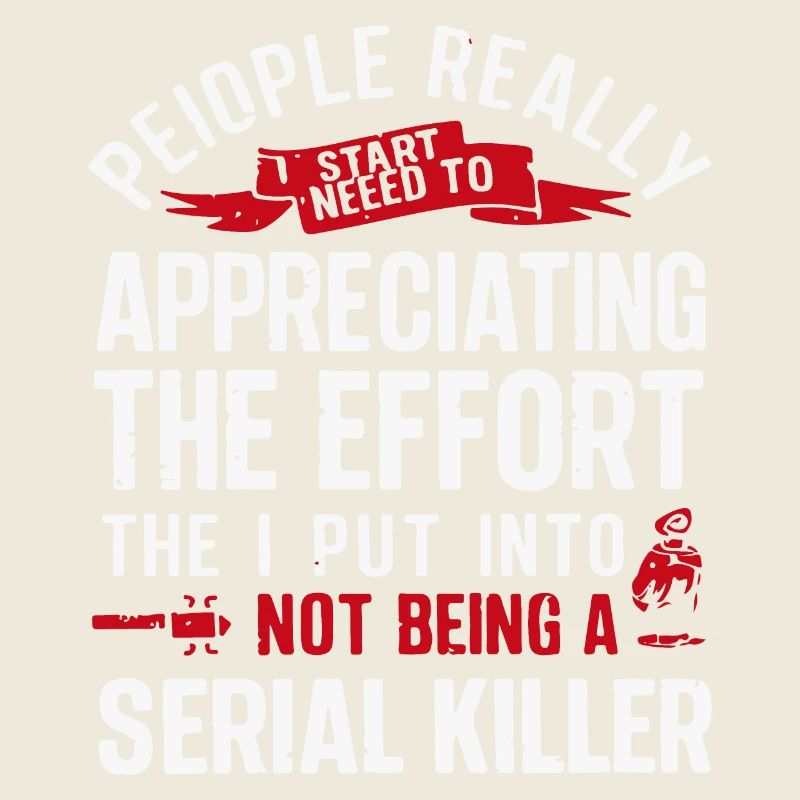 People Really Need to Serial Killer