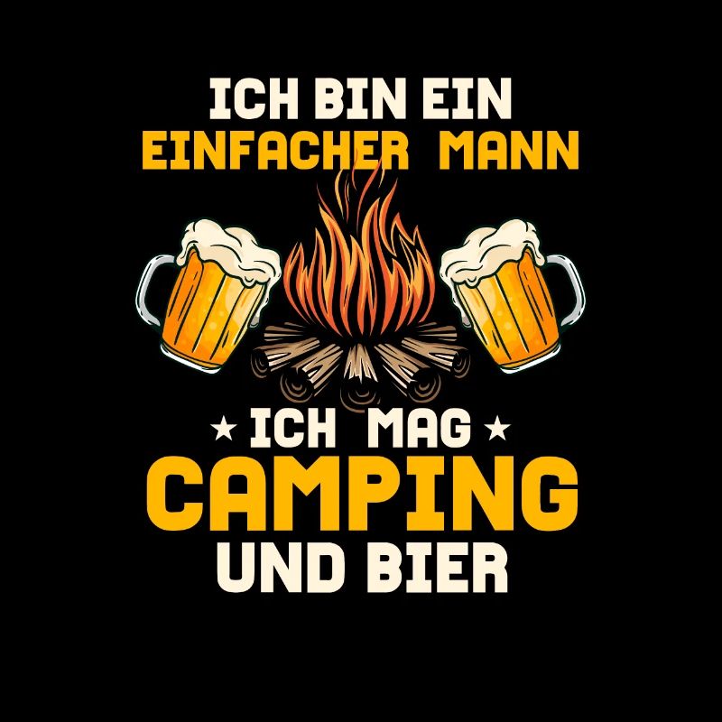 Ich bin ein einfacher Mann Ich mag Camping Urlaub