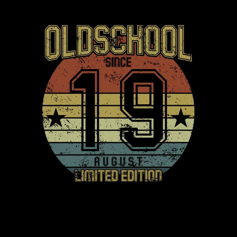August 2019 - Geburtstag im August Oldschool
