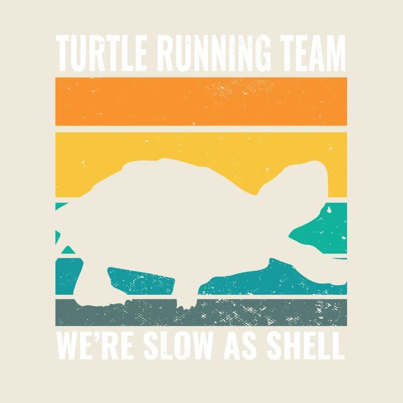 Turtle Running Team We're Slow As Shell Funny