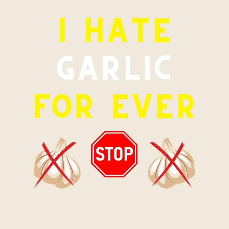 I HATE GARLIC FOR EVER INGREDIENT TASTE VAMPIRE