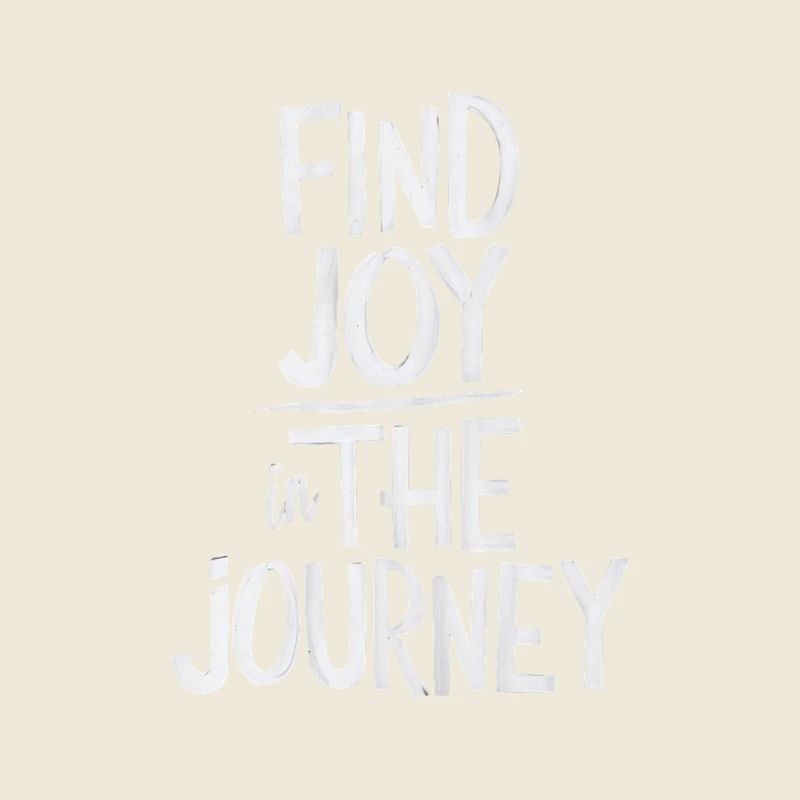 Find joy on your way