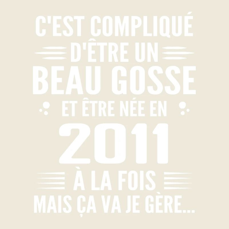 Toujours Beau Gosse 2011 Geburtstagsgeschenk 2011