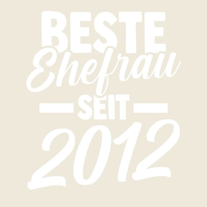 Valentinstag Beste Ehefrau Seit 2012