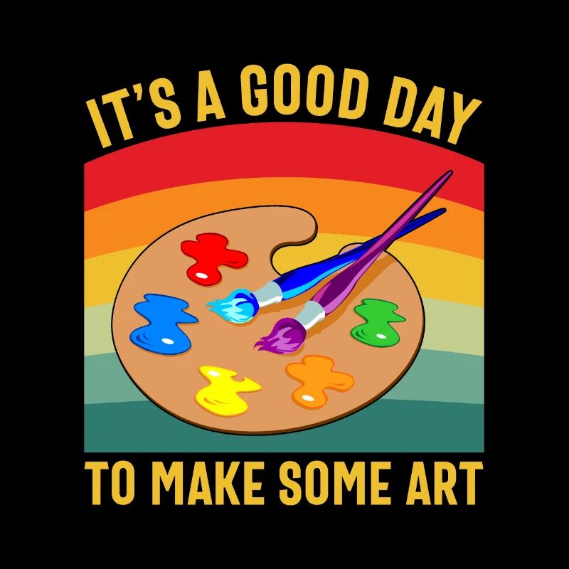 Artists - A good day to make art