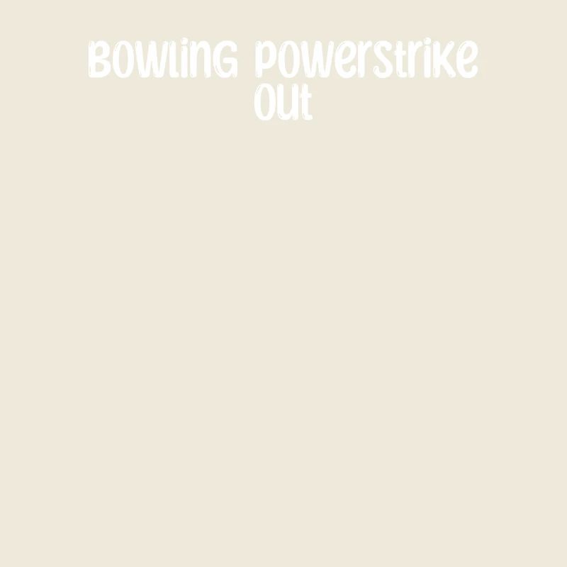 Bowling - Puissance de bowlingStrike out