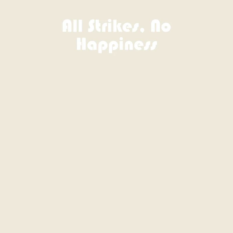 Bowling - All Strikes, No Happiness