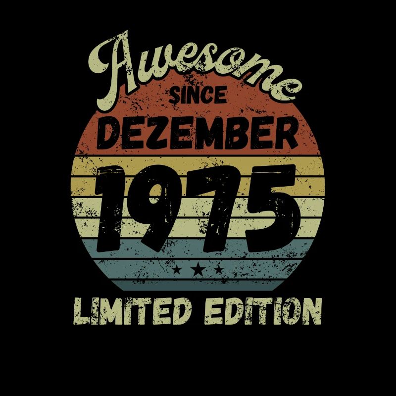 Awesome since December 1975 - Birthday