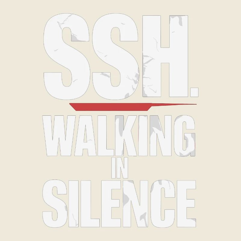SSH. Walk in silence for inner peace
