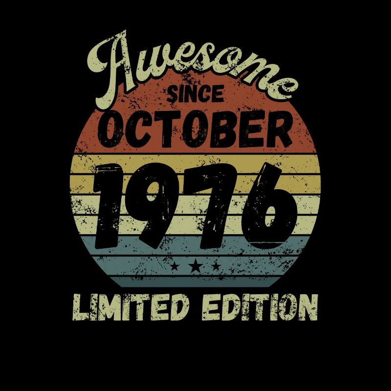 Awesome since October 1976 - Birthday