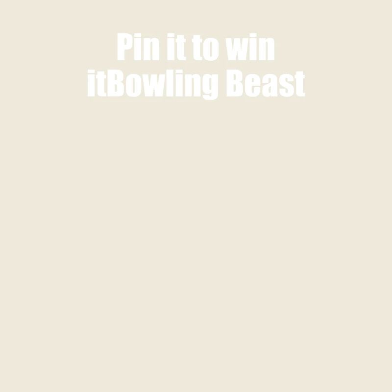 Bowling - Épinglez-le pour le gagnerBowling Beast
