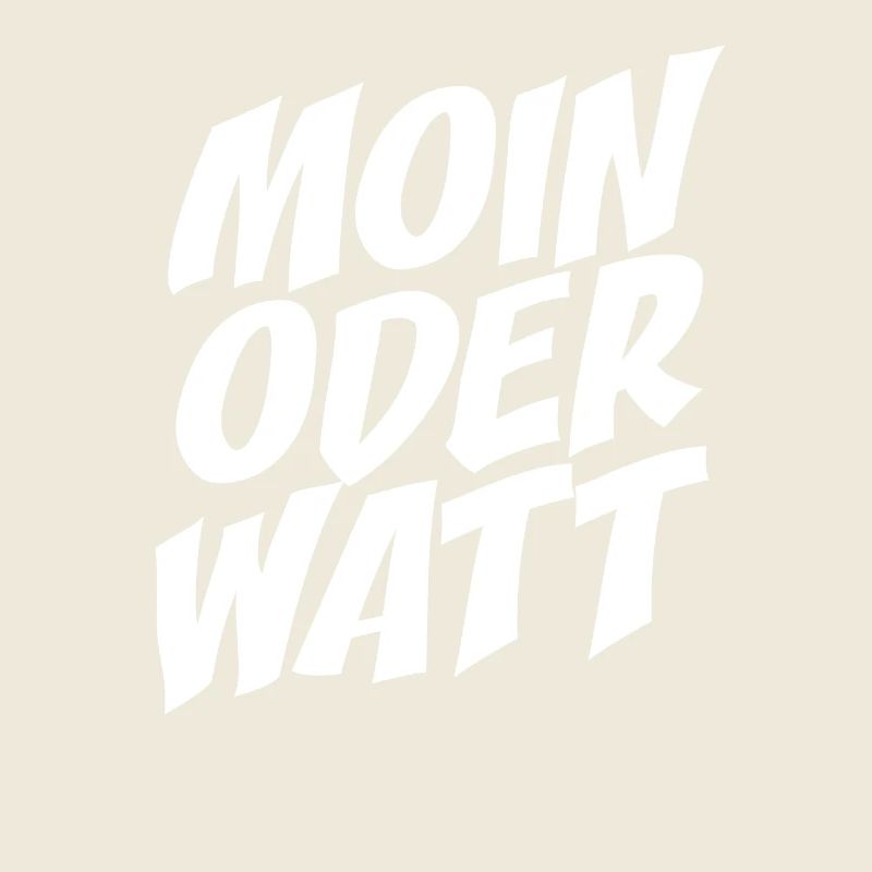 Moin Oder Watt Ruhrgebiet Ruhrpott Hamburg Moin