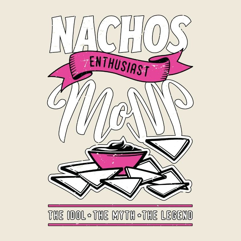 Passionnée de nachos Maman L’idole Enchiladas Amant