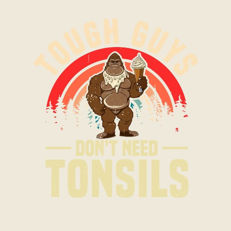34 Tough Guys Dont Need Tonsils