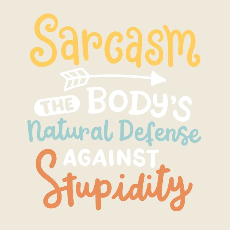 Sarkasmus sarkastischer Spruch