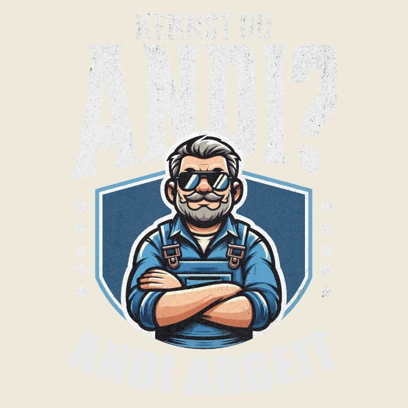 Handwerker Andi Arbeit Geschenk Sprüche Lustig