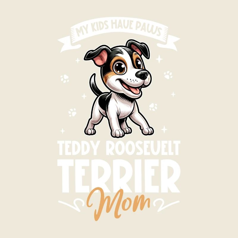 Teddy Roosevelt Terrier Mama