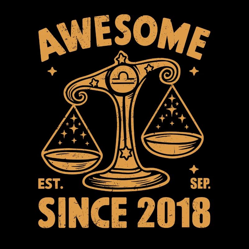 Awesome Since 2018 Libra Geburtstag