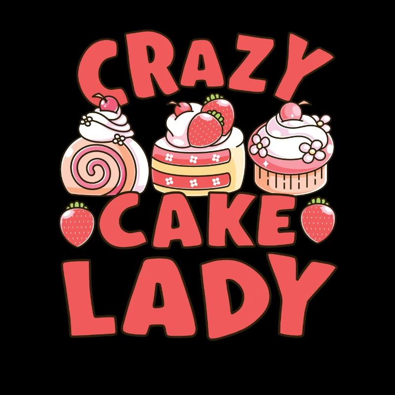 Cake Baker Crazy Cake Lady Cupcake