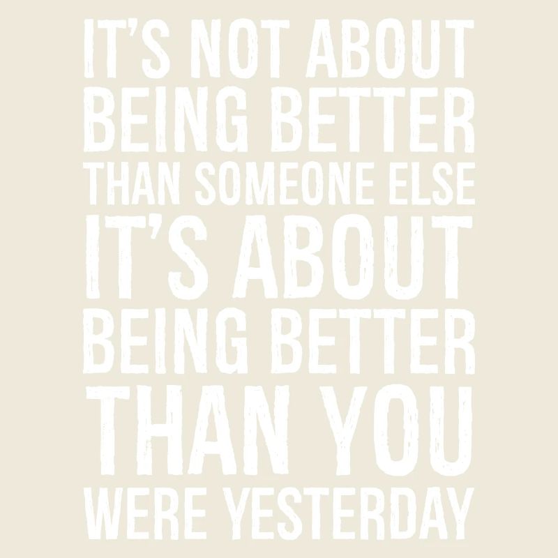 It's not about being better than someone else