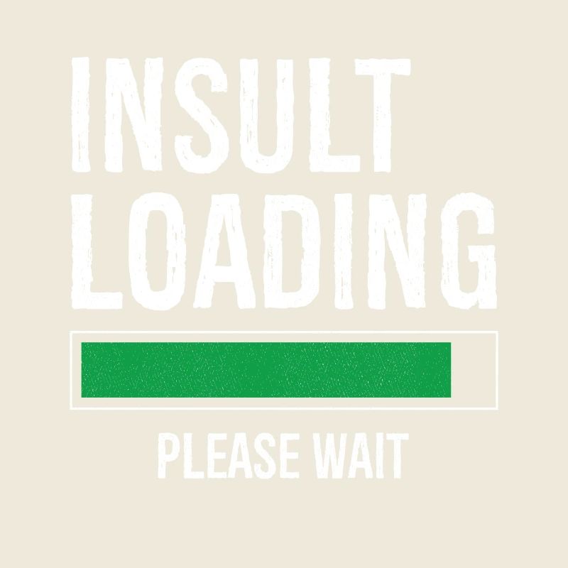 insult loading please wait