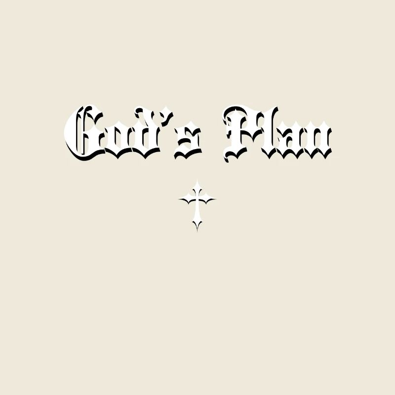 God's Plan in Gothic script with cross