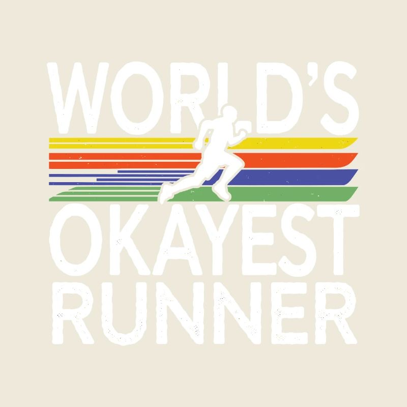 Worlds okayest average runner Funny jogging saying