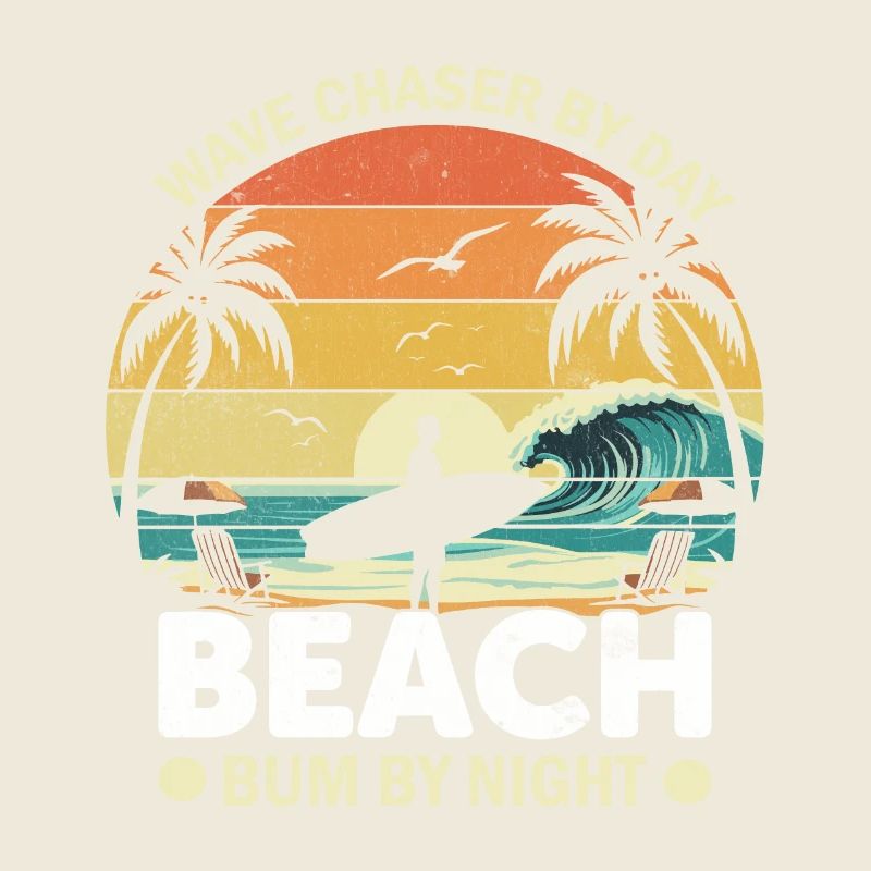 Wave chaser by day, beach bum by night.