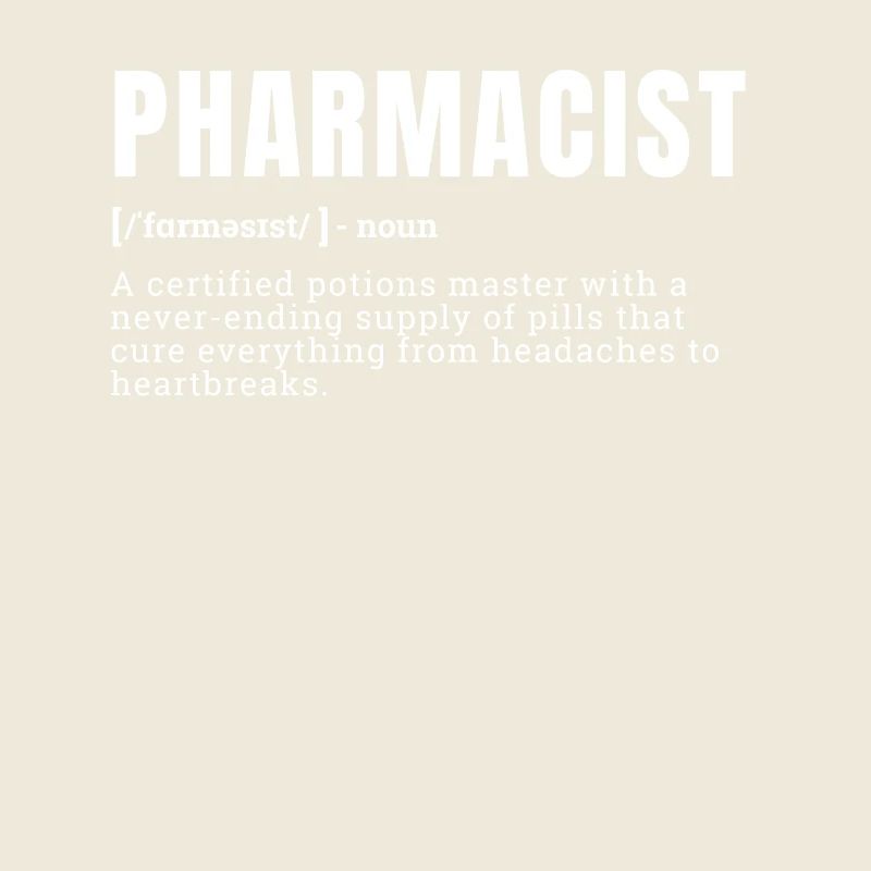 Funny Pharmacist Definition Never-Ending Supply Oc