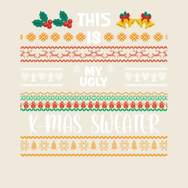 This is my ugly x-mas sweater funny christmas
