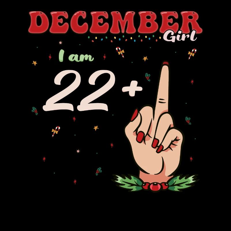Dezember Mädchen 22 + Mittelfinger | Fetter 23. Platz